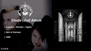 Lacrimosa - Elodia (1999) | Full Album ; Español - Alemán e Inglés † ~ By Xendrik