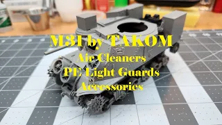 M31 US Tank Recovery Vehicle by TAKOM, Part 4, Air Cleaners, PE Light Guards, Accessories