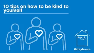 Bupa | 10 tips on being kind to yourself