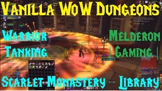 Classic/Vanilla WoW Dungeons - Scarlet Monastery, Library - Kronos