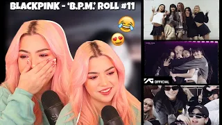 [REACTION] BLACKPINK - ‘B.P.M.’ Roll #11