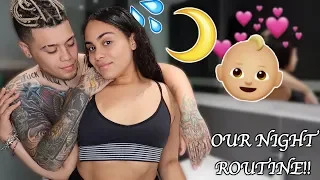 OUR NIGHT ROUTINE! (BABY MAKING EDITION)