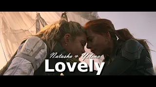 Natasha Romanoff & Yelena Belova || Lovely [Black Widow]