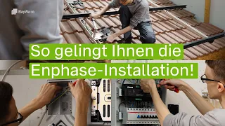 Installation eines Enphase-Komplettsystems - So einfach geht`s! Vollständige A-Z Videoanleitung