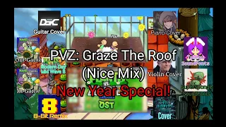 PVZ: Graze The Roof (Nice Mix) (New Year Special!)