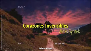 Corazones Invencibles-Alex Syntek [Letra]