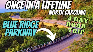 The Perfect American Road Trip: (Blue Ridge Parkway) 4 Days 275 Miles