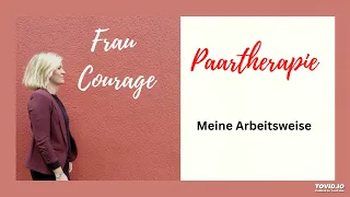 Paartherapie: Meine Arbeitsweise