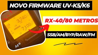 QUANSHENG UV-K5/K6 RX EM 40/80 METROS? NOVO FIRMWARE