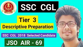 SSC CGL Descriptive SSC CGL JSO AIR 69 How to prepare for SSC CGL Tier 3 Descriptive Paper