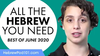 Your Monthly Dose of Hebrew - Best of June 2020