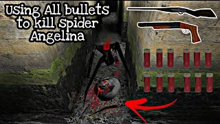 Using All bullets to kill spider Angelina (Granny update 1.8)