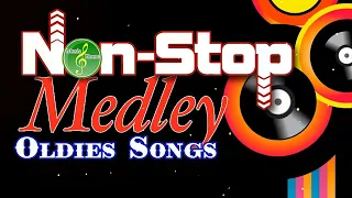 Oldies Medley Nonstop - Oldies Medley Non Stop Love Songs