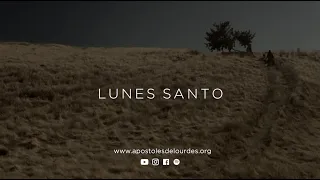 Lunes Santo - ¿Que hizo Jesús en Lunes Santo?