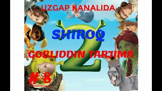 #-8 "SHROQ 2 " GOBLIDDIN TARJIMA UzGap KANALI UCHUN TAYYORLANDI