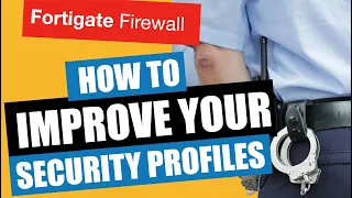 fortigate security profiles best practices