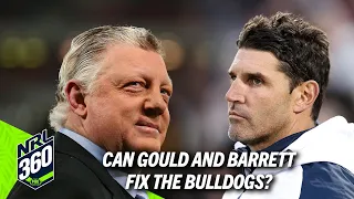 Gould & Barrett: Perfect pair or potential trouble at Canterbury? | NRL 360 | FOX League
