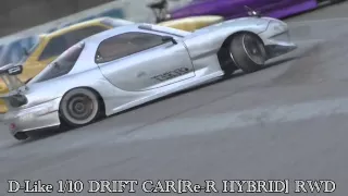 D-Like　1/10 DRIFT CAR[Re-R HYBRID] RWD GuildCircuit