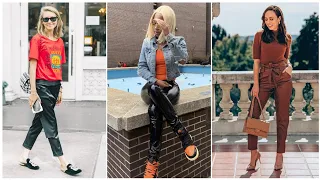 Leather pants outfits for girls | latest leather leggings 2020