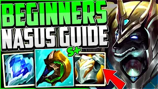 How to Play Nasus Top & CARRY for Beginners (Survive/Scale/WIN EVERY TIME😈) - League of Legends S13