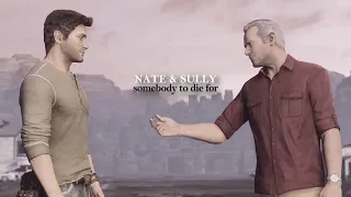 Nate & Sully || Somebody to Die For