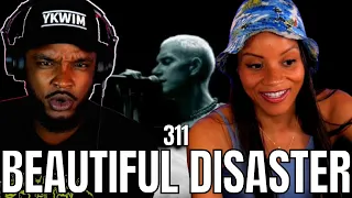 🎵 311 - Beautiful Disaster REACTION