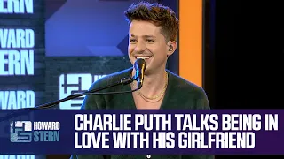 Charlie Puth Reveals to Howard He Has a Girlfriend and Is in Love