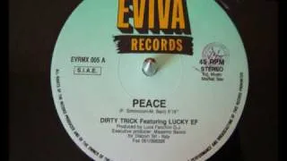 Dirty Trick feat Lucky EF - Peace
