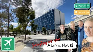 Staying at Adelaide Airport | Day 1, Part 1 | Atura Hotel