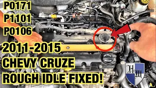 11-15 CHEVY CRUZE ROUGH IDLE FIXED CODES P0171 P1101 P0106 FIXED! PCV VACUUM LEAK DIAGNOSIS AND FIX!
