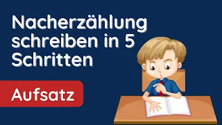 Nacherzählung ✅ So gelingt die Klassenarbeit