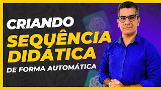 🎓 Como Criar Uma Sequência Didática em Minutos com ChatGPT | Professor Ágil 🎓