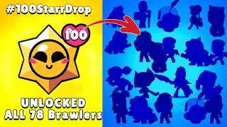 I Unlocked All 78 Brawlers from 100 Starr Drops