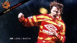 J33 Lens - Bastia : La der à Bollaert