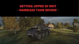 Getting Jipped in the Nameless - Tank Review