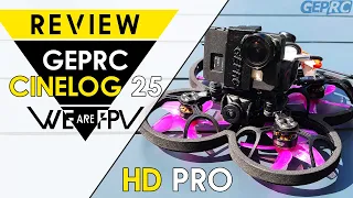 GEPRC CineLog 25 HD Pro, le meilleur cinéwhoop pusher de sa catégorie ?