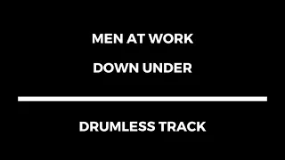 Men at Work - Down Under (drumless)