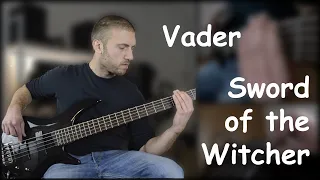 Vader - Sword of the Witcher (Bass Cover - Tab Link)