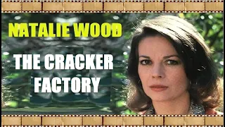 "THE CRACKER FACTORY" (1979) NATALIE WOOD