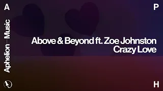 Above & Beyond feat. Zoe Johnston - Crazy Love (Extended Mix)