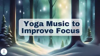 Relaxing yoga music to focus during class (Winter background for meditation and relaxation)