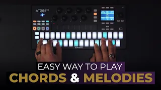 How to EASILY Play Chords and Melodies with the ATOM SQ