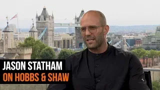 Jason Statham talks Hobbs & Shaw and Dwayne Johnson's "Fear of Heights"