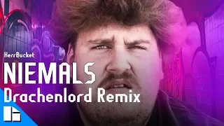 "Niemals" by HerrBucket (Drachenlord Remix)