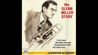 Various Artists - The Glenn Miller Story [CD Transfer]