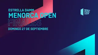 Finales - Estrella Damm Menorca  Open 2020  - World Padel Tour