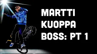 Martti Kuoppa BOSS! Pt 1