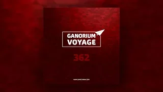 Ganorium Voyage 362 • Trance • Podcast • Radio Show • DJ Mix (2018)