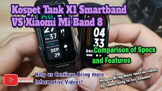 Kospet Tank X1 Smartband VS Xiaomi Mi Band 8 - Comparison of Specs and Features