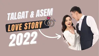 LOVE STORY 2022 // Talgat & Asem // Bekjanov films